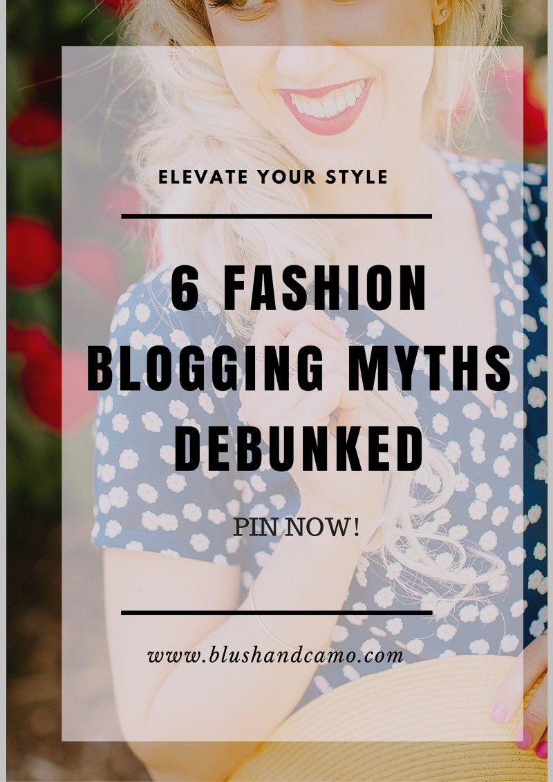 6 Fashion Blogging Myths Debunked