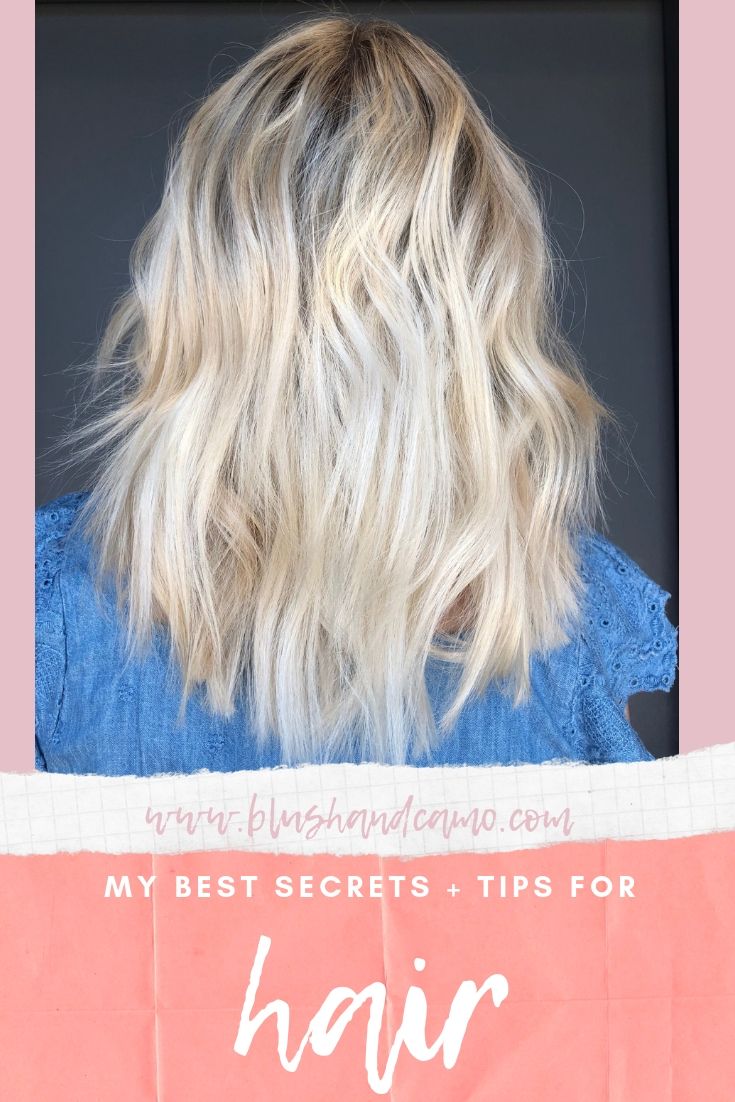 My Best Hair Secrets + Tips